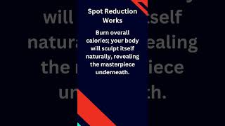 Spot Reduction: Debunking the Fantasy of Targeted Fat Loss fitness fit health life myths