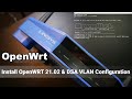 Installez openwrt 2102 et la configuration dsa vlan pour linterface wan