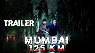 Mumbai 125 KM 2018 Horror Movie | Trailer with YouTube Release Date | Karanveer Bhora & Veena Malik