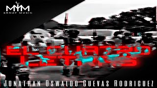 El Cuatro Letras - Jonathan Oswaldo Cuevas Rodriguez