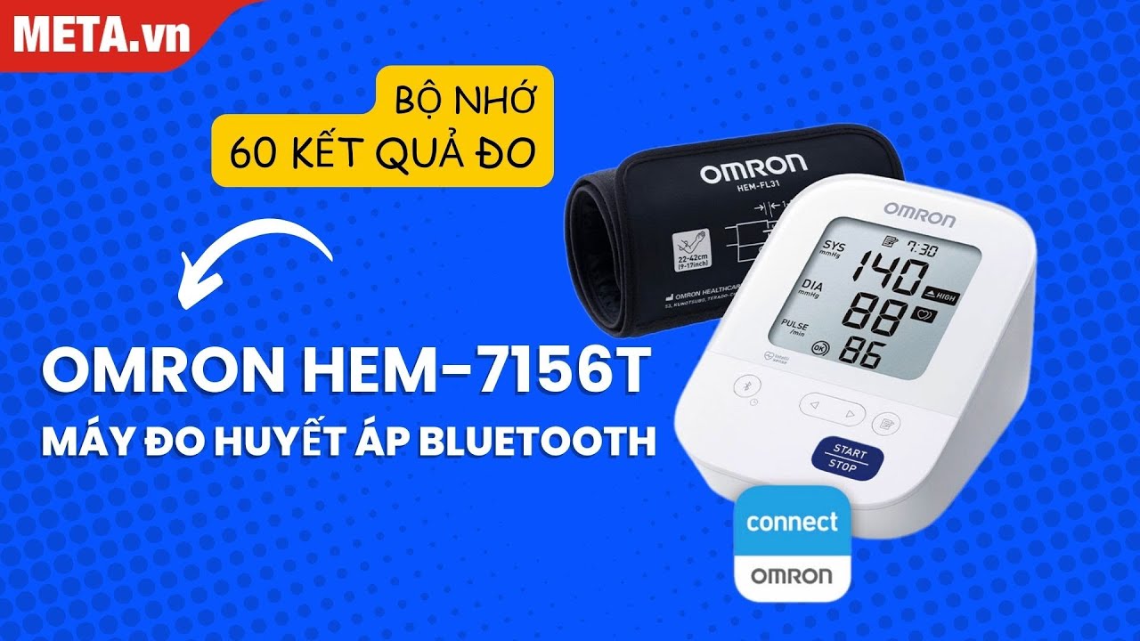 Trên tay máy đo huyết áp tự động Omron Bluetooth HEM-7156T