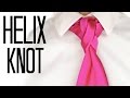 Helix knot  how to tie a tie