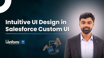 Intuitive UI Design in Salesforce – Custom UI for Better UX