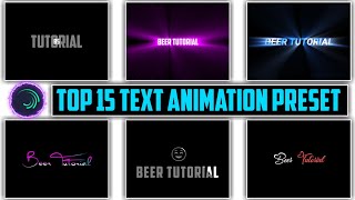 Top 15 🔥Alight Motion Text Animation Presets || alight motion text effect || Top 15 🔥Alight Motion Text Animation Presets || alight motion text effect ||