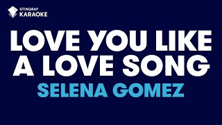 Download "love you like a love song" in the style of selena gomez &
scene mp4 or mp3+g formats available here:
https://karaoke.stingray.com/search/son...