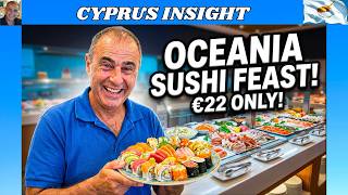OCEANIA BEACH BAR SUSHI & MORE BUFFET ONLY €22!!