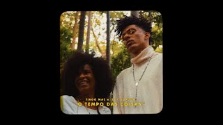 Tiago Mac - O Tempo das Coisas part. Izzy Gordon (prod. Volö) chords