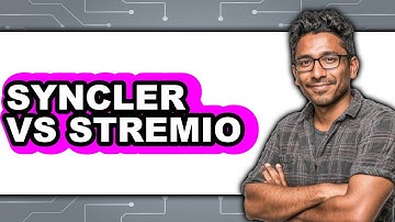Syncler vs Stremio - Which Is Better?