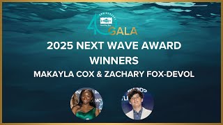 Meet our 2025 Next Wave Award Winners MAKAYLA COX & Zachary Fox-DeVol