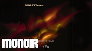 Monoir Feat. Ameline - Midnight In Norway (Drop Fire Remix)