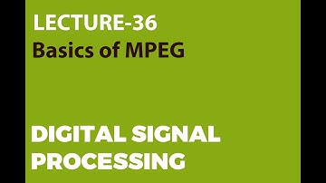 Basics of MPEG for DSP