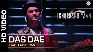 Das Dae Full Video | Ishqedarriyaan | Mahaakshay, Evelyn Sharma & Mohit Dutta | Mohit Chauhan chords