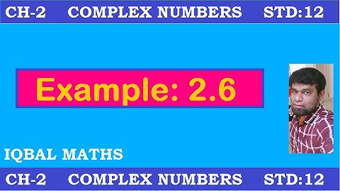 TN Class 12 Maths New Syllabus Example 2.6 Chapter-2 Complex Numbers கலப்பு எண்கள்