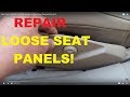 How To Fix LOOSE Seat Side Panels on Most Cars Once and for ALL