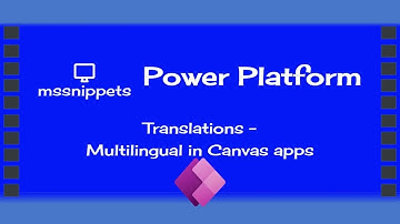Power Platform - Translations - Multilingual in Canvas apps