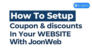 How To Manage Coupons  & Discount In Your eCommerce Website With JoonWeb | English screenshot 4