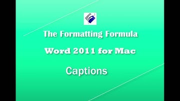 Word 2011 for MAC   Captions