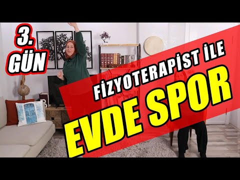 Evde Spor 3. Gün , Fizyoterapist Gözünden Fizyoterapi , Fzt Aynur BAŞ