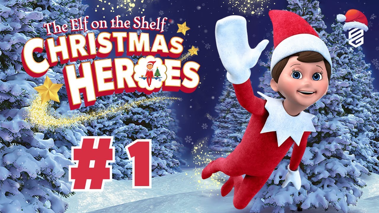 The Elf on the Shelf: Christmas Heroes Gameplay Walkthrough Part 1