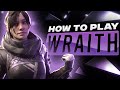 How to Play Wraith 2022 - Apex Legends Tips & Tricks