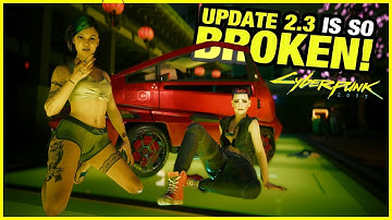 Cyberpunk Update 2.3 is a MESS! - Auto-Drive is Broken!