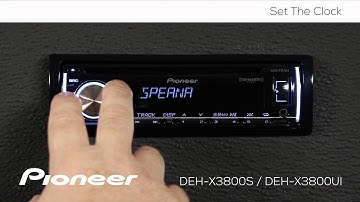 How To - DEH-X3800S - Set the Clock