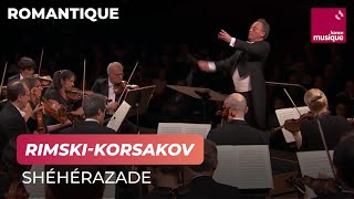 Rimski-Korsakov : Shéhérazade (Orchestre national de France \/ Emmanuel Krivine)