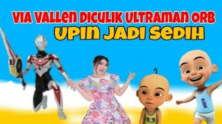 Via Vallen Diculik Ultraman ORB, Upin Sedih, GTA Lucu Indonesia