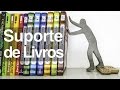 Suporte para livros e pequenas mudanças no quarto do filho.