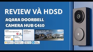 Aqara Doorbell G410: Review, giới thiệu và hướng dẫn kết nối | Smart HomeKit