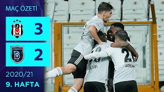 ÖZET: Beşiktaş 3-2 M. Başakşehir | 9. Hafta - 2020/21