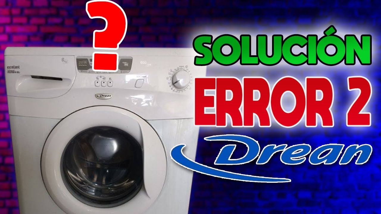 💧LAVARROPAS DREAN BLUE ERROR "SOLUCION" No Carga Agua - YouTube