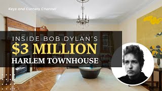 Inside Bob Dylan’s $3 Million Harlem Townhouse | A Hidden Music Landmark Hits the Market