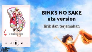 Binks no sake - uta version (lirik dan terjemahan)