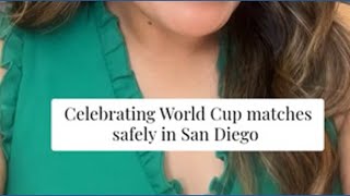 San Diego Sheriff s Office emphasizes safe celebrations as World Cup matches are underway
