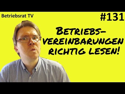 Pisa 2.0: Betriebsvereinbarungen richtig lesen! - Betriebsrat TV (Folge 131)