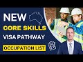 What is the new core skills visa pathway