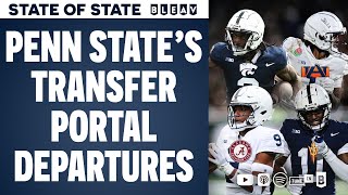 Penn State's Transfer Portal Departures (w/ Joe DeLeone) | STATE of STATE