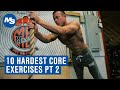 Top 10 Hardest Core Exercises Round 2 w/ Coach Myers