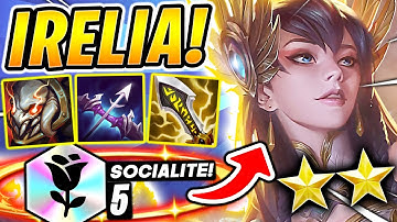 The 5 SOCIALITE IRELIA! (12.6 Meta) - TFT SET 6.5 Guide Teamfight Tactics BEST Ranked Comps Strategy