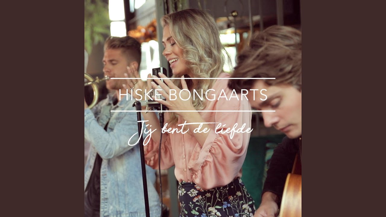 Jij Bent De Liefde - YouTube