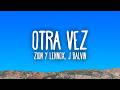 Zion &amp; Lennox - Otra Vez feat. J Balvin