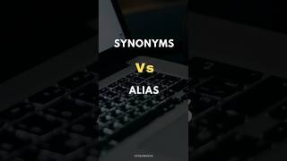 SQL SYNONYMS Vs. ALIAS ✍️