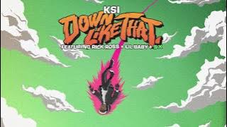 KSI – Down Like That (feat. Rick Ross, Lil Baby & S-X)