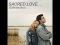 Sacred love extended mixelevate the band
