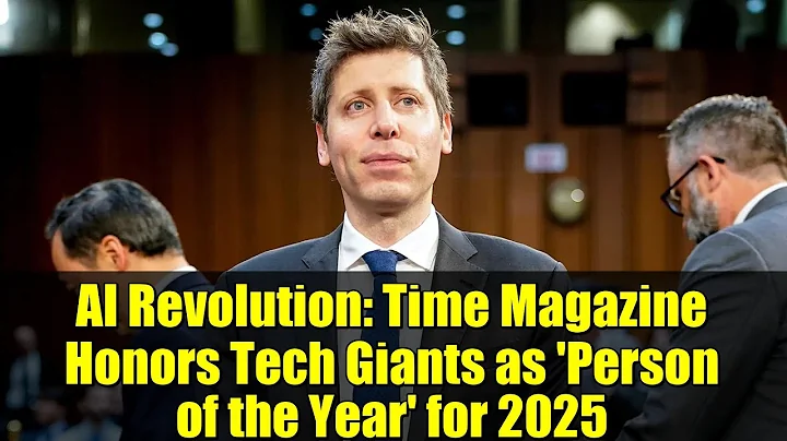 AI Revolution: Time Magazine Honors Tech Giants as 'Person of the Year' for 2025