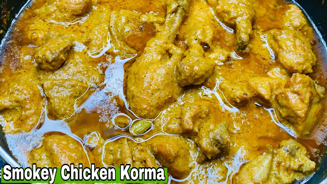 Dhungari Murgh Korma/Smokey Chicken Korma🔥Awadhi murgh 👌Very Delicious ...