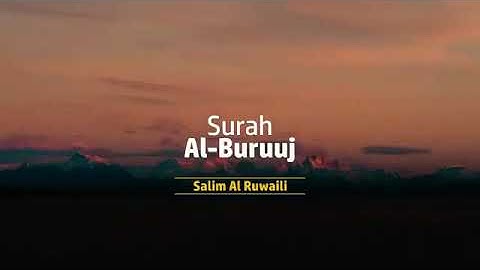 سورة البروج بتلاوة خاشعة قمة في الروعة من القرآن الكريم Sourate  Al_ Buruj