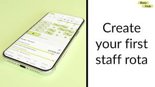 How to create your first rota with Rota Hub