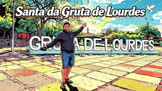 Gruta de Lourdes um lugar da santa e da fé.